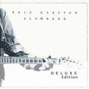Slowhand 35th Anniversary , Eric Clapton