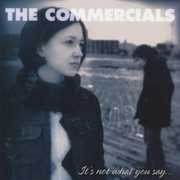 It's Not What You Say,It's How You Say It , The Commercials