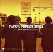 Classic Protest Songs: From Smithsonian Folkways , Various Artists
