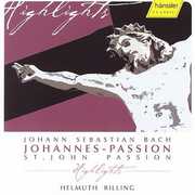 St John Passion (Highlights) , Helmuth Rilling