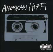 American Hi-Fi , American Hi-Fi