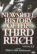 A Newsreel History of the Third Reich: Volume 13 