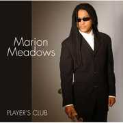Players Club , Marion Meadows