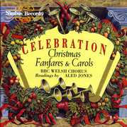 Celebration: Christmas Fanfares & Carols , BBC National Chorus of Wales