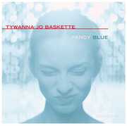 Fancy Blue , Tywanna Jo Baskette