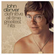 Definitive All Time Greatest Hits , John Denver