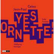 Yes Ornette! , Jean Paul Celea