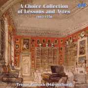 Choice Collection of Lessons & Ayres , Trevor Pinnock