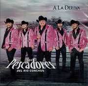 A La Deriva , Pescadores del Rio Conchos