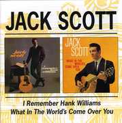 I Remember Hank Williams /  What in the World's [Import] , Jack Scott