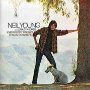 Everybody Knows This Is Nowhere , Neil Young
