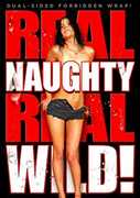 Real Naughty Real Wild 