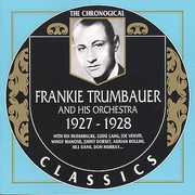 1927-1928 , Frankie Trumbauer & His Orchestra
