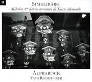Simmelibarg: Old Swiss Melodies , Alpbarock