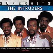 Super Hits , The Intruders