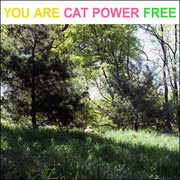 You Are Free , Cat Power