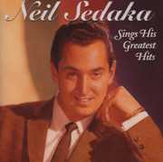 Sings His Greatest Hits , Neil Sedaka