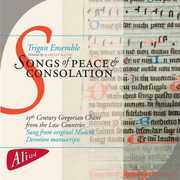 Songs of Peace & Consolation , Trigon Ensemble