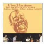 Tribute to Louis Armstrong , Sackville All Stars