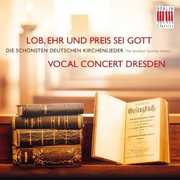 All Praise & Glory to God , Vocal Concert Dresden