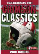 Crimson Classics: 1945 Alabama Vs. Duke 