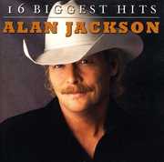 16 Biggest Hits , Alan Jackson