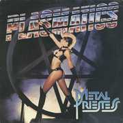 Metal Priestess , Plasmatics