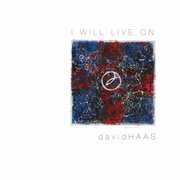 I Will Live On: Liturgical Songs, Prayers & Reflections for the Journe , David Haas