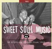 Sweet Soul Music: 30 Scorching Classics From 1965 , Various Artists
