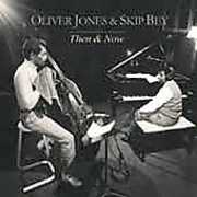 Then & Now , Oliver Jones