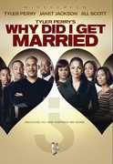 Tyler Perry's Why Did I Get Married , Tyler Perry