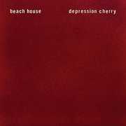 Depression Cherry , Beach House