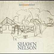 San Juan Street , Shawn Nelson