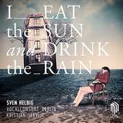 I Eat the Sun and Drink the Rain , Sven Helbig