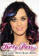 Girl Who Ranaway , Katy Perry