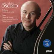 Plays Debussy & Liszt , Jorge Federico Osorio
