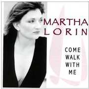 Come Walk with Me , Martha Lorin