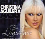 Lowdown Unauthorized , Christina Aguilera