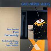 God Never Sleeps , John Bell
