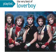 Playlist: The Very Best Of Loverboy , Loverboy