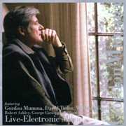 Live Electronic Music , Gordon Mumma