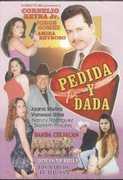 Pedida y Dada , Cornelio Reyna Jr.