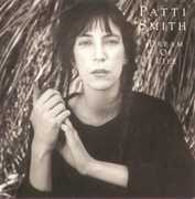 Dream of Life [Import] , Patti Smith