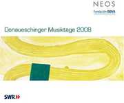 Donaueschinger Musiktage 2008 / Various , Various Artists
