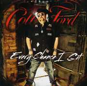 Every Chance I Get , Colt Ford