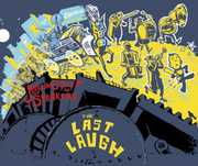 Last Laugh , Asylum Street Spankers