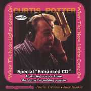 When the Neon Lights Come on , Curtis Potter