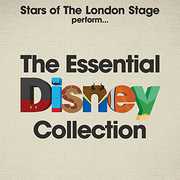 Stars of the London Stage Perform the Essential Disney Collection , Various Artists