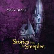 Stories from the Steeples , Mary Black