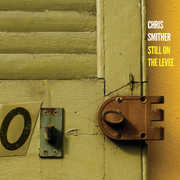 Still on the Levee , Chris Smither